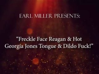 Freckle মুখ reagan & marvellous georgia জোনস জিহবা & ডিলদো fuck&excl;